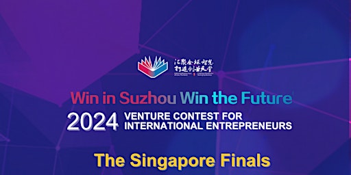 Networking Session: Suzhou Venture Contest 2024 - Singapore Finals primary image