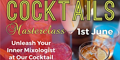 Imagem principal do evento Unleash Your Inner Mixologist at Our Cocktail Masterclass!