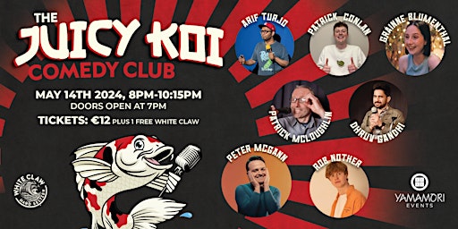 Imagem principal do evento Juicy Koi Comedy Club @Dublin - Peter McGann!  8 pm SHOW ｜May 14th