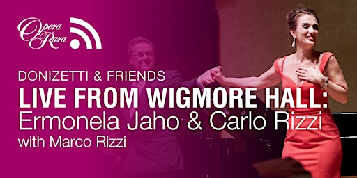 Imagem principal do evento Donizetti & Friends: Live from Wigmore Hall