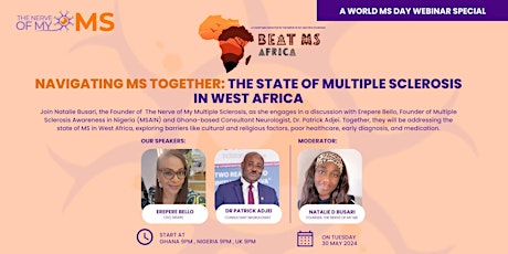 NAVIGATING MS TOGETHER: THE STATE OF MULTIPLE SCLEROSIS IN WEST AFRICA