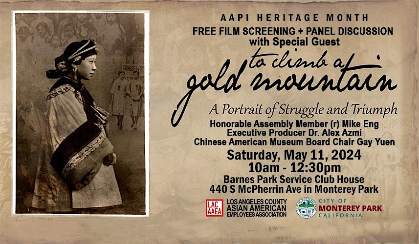 AAPI Heritage Film Screening  Panel Discussion To Climb a Gold Mountain