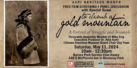 AAPI Heritage Film Screening + Panel Discussion "To Climb a Gold Mountain"