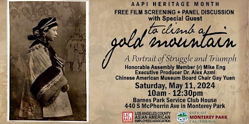 AAPI Heritage Film Screening + Panel Discussion "To Climb a Gold Mountain" primary image
