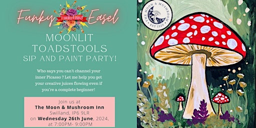 Imagem principal do evento The Funky Easel Sip & Paint Party: Moonlit Toadstool