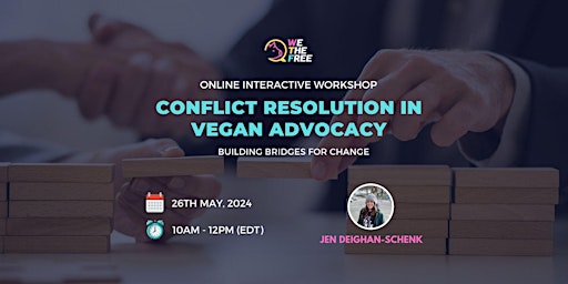 Hauptbild für Conflict Resolution in Vegan Advocacy | Online Workshop | America