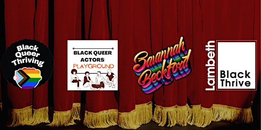 Black Queer & Thriving: Black Queer Actors' Playground primary image