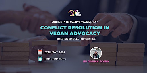 Hauptbild für Conflict Resolution in Vegan Advocacy | Online Workshop | Europe