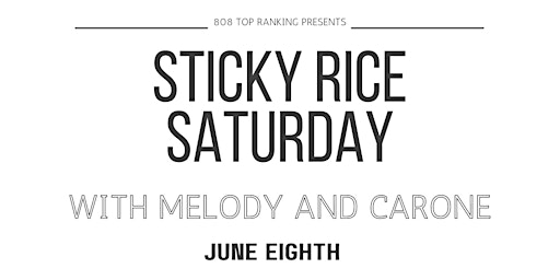 Imagem principal do evento Sticky Rice