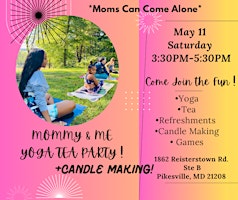 Hauptbild für Mommy & Me Yoga + Tea + Candle Making