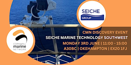 Image principale de CMN Discovery Event: Seiche Marine Technology Southwest