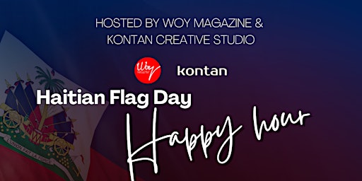 Imagem principal de Haitian Flag Day Happy Hour - Hosted by Woy Magazine & Kontan Creative Studio