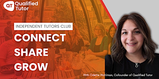 Imagem principal do evento Independent Tutors Club - Why & how to market myself as a tutor