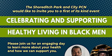 An Afternoon supporting Black Men with Type 2 diabetes, brought to you by Shoreditch Park & City PCN
