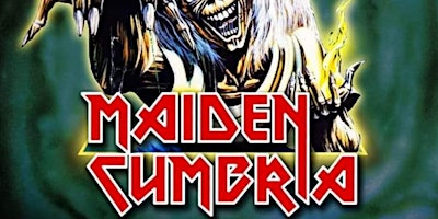 Imagem principal do evento Maiden Cumbria - Iron Maiden Tribute