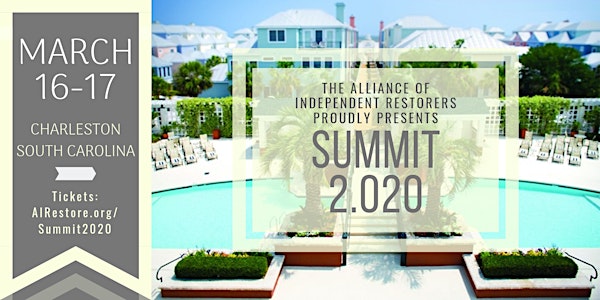 Alliance of Independent Restorers Summit 2.020