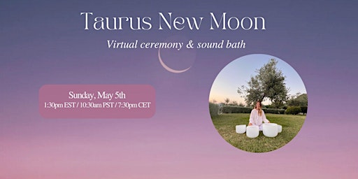 Imagen principal de Taurus New Moon Virtual Sound Bath