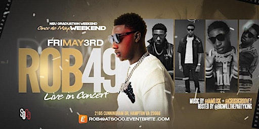 Rob49 Performing Live In Concert, TODAY(Friday, May 3· 10pm - May 4 · 2am) primary image