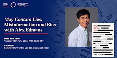 Immagine principale di May Contain Lies: Misinformation and Bias with Alex Edmans 