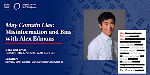 May Contain Lies: Misinformation and Bias with Alex Edmans primary image