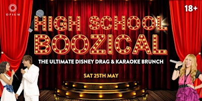 Imagem principal do evento High School Boozical - Disney Drag & Karaoke Brunch - Sat May 25th