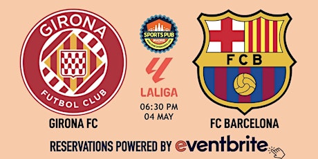 Girona FC v FC Barcelona | LaLiga - Sports Pub Malasaña primary image