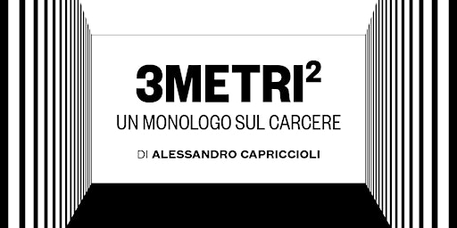 Hauptbild für PARLIAMO DI CARCERE - Monologo di Alessandro Capriccioli