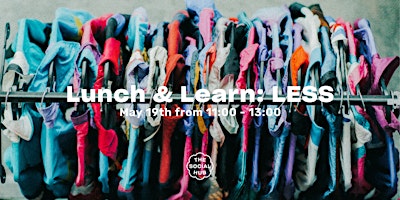 Lunch & Learn: LESS by  Anabel Poh primary image