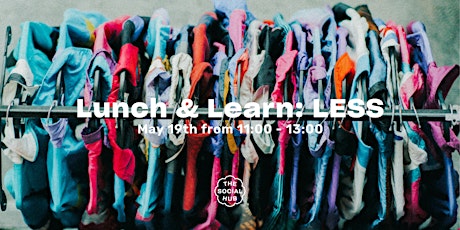 Lunch & Learn: LESS by  Anabel Poh