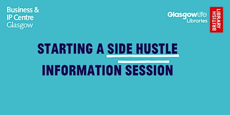 BIPC Glasgow 1:1 - Starting a Side Hustle Information Session