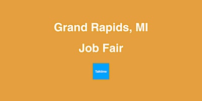 Primaire afbeelding van Job Fair - Grand Rapids