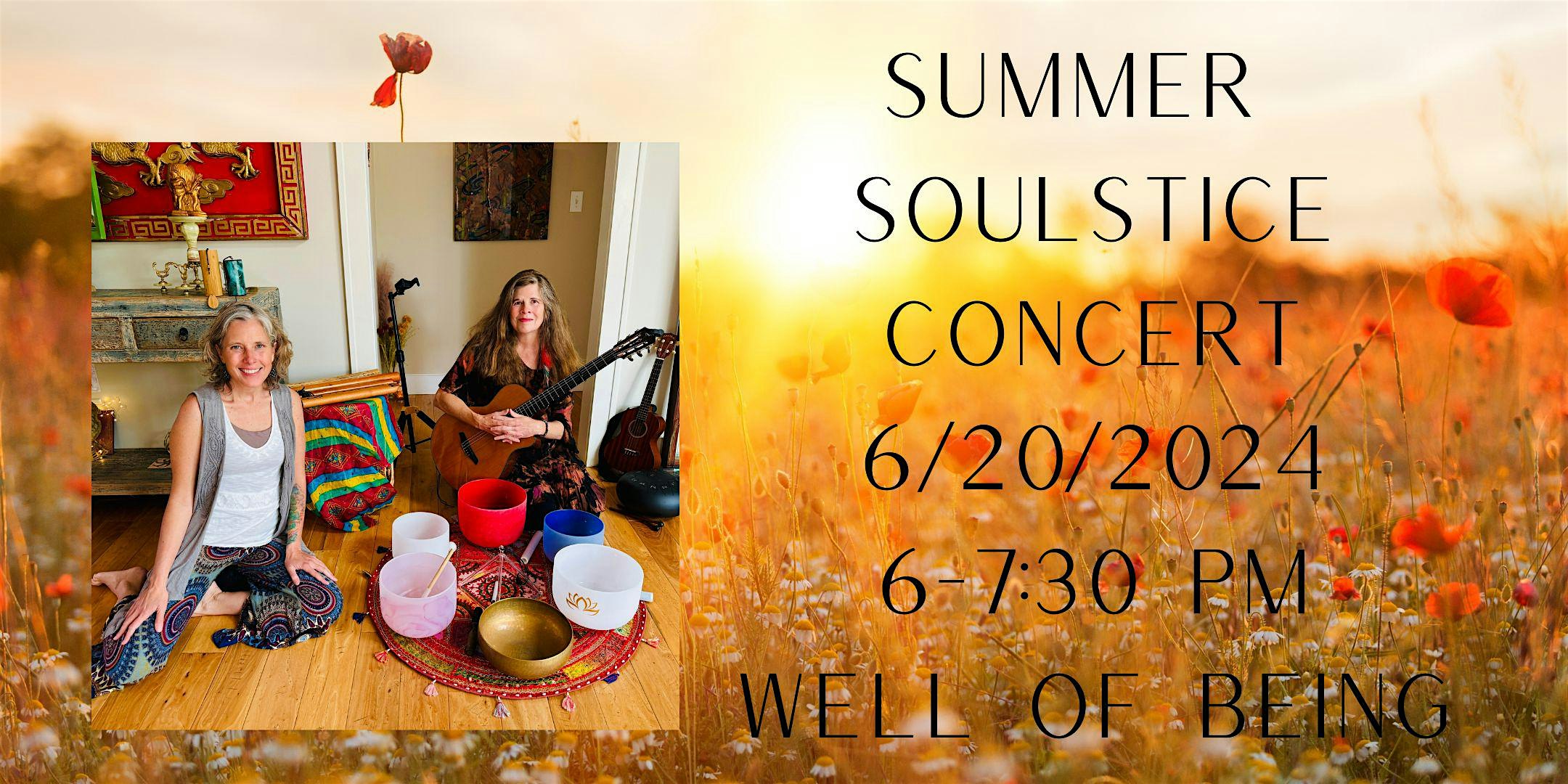 Summer SOULstice Concert: A Heart Expanding Collaboration