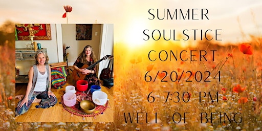 Summer SOULstice Concert: A Heart Expanding Collaboration primary image