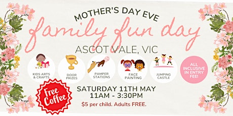Mother's Day Eve Family Fun Day