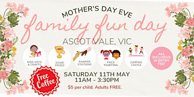 Image principale de Mother's Day Eve Family Fun Day