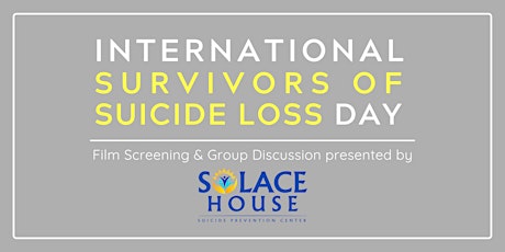 International Survivors of Suicide Loss Day at Solace House primary image