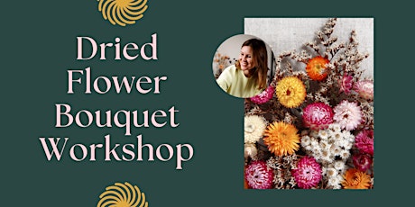 Dried Flower Bouquet Workshop
