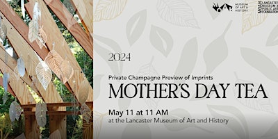 Hauptbild für MOAH Mother’s Day Tea 2024