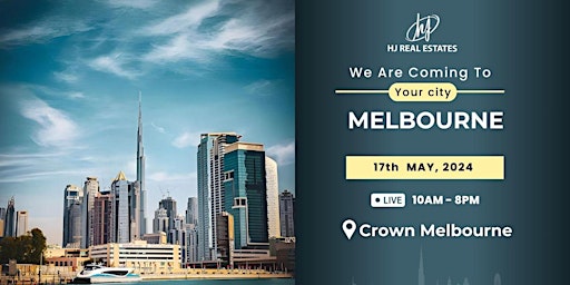 Primaire afbeelding van Your Gateway to Dubai Real Estate Awaits: Attend the Upcoming Event in Melbourne