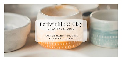 Beginners 3 Week Taster Hand-building Pottery Course - Macclesfield primary image
