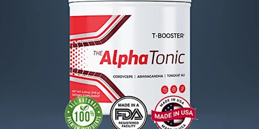 Where To Buy Alpha Tonic! Does It Really Works Real Customer Reviews!! primary image