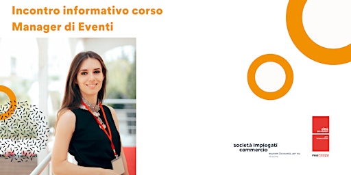 Hauptbild für Incontro informativo corso  Manager di Eventi