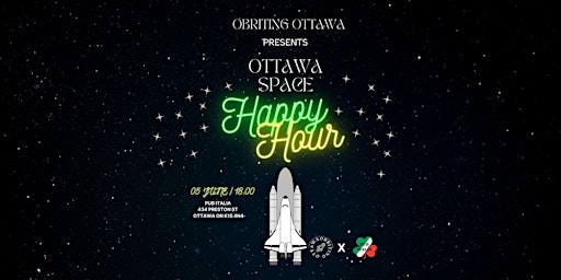 Imagem principal do evento Orbiting Ottawa - Happy Space Hour