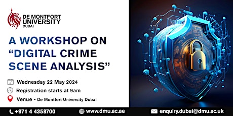 A workshop on “Digital Crime Scene Analysis”