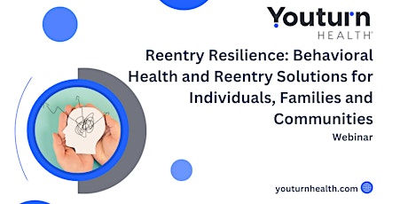 Reentry Resilience: Behavioral Health and Reentry Solutions