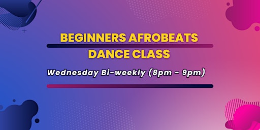 Beginners Afrobeats Dance Class primary image