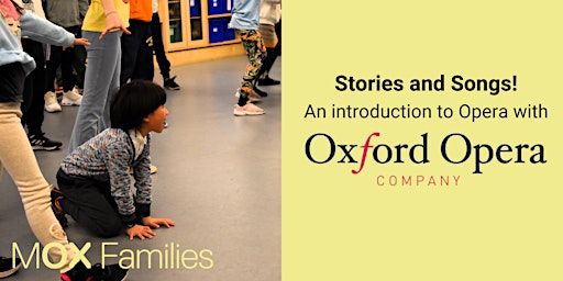 Stories and Songs! An introduction to Opera with Oxford Opera Company