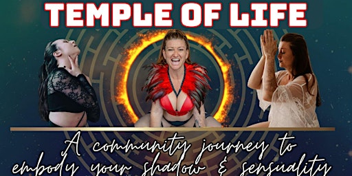 Imagem principal de Temple of Life: a community journey to embody your shadow & sensuality
