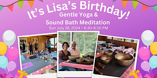 Immagine principale di It's Lisa's Birthday! Outdoor Gentle Yoga & Sound Bath Meditation 