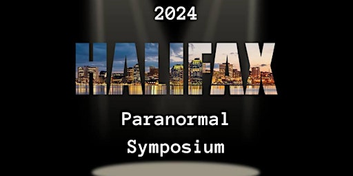 Imagem principal do evento 2024 Halifax Paranormal Symposium